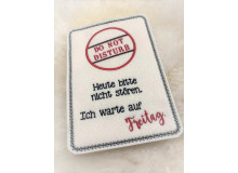 Stickdatei ITH - Mug Rug Spruch "Do not Disturb"